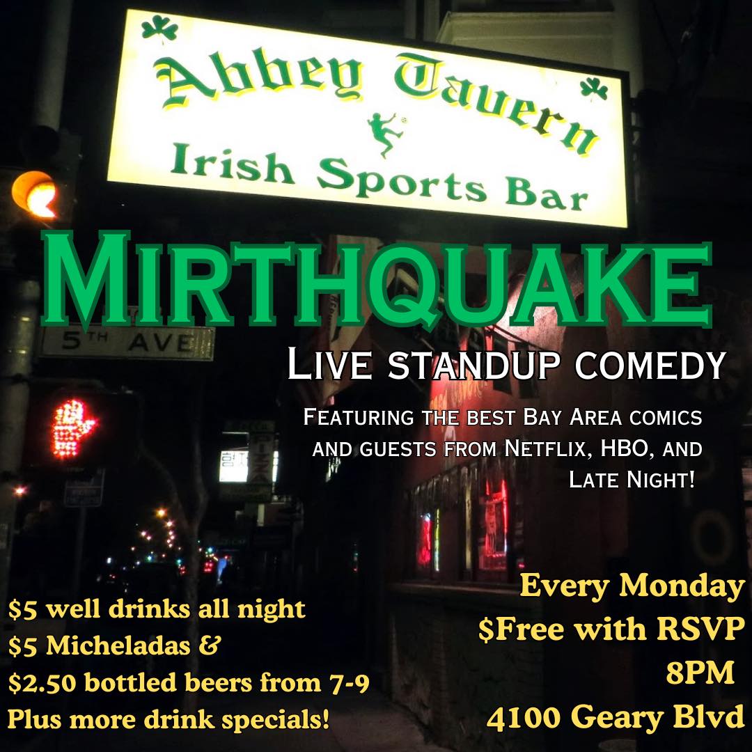 Mirthquake: maandag live-komedie in Richmond met $ 5 drankjes (SF)